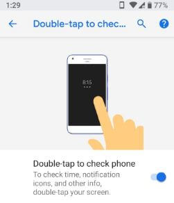Android P 9.0 में फोन चेक करने के लिए डबल टैप करें