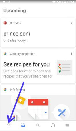 Google नाओ फ़ीड में नीचे कोने में होम आइकन पर टैप करें